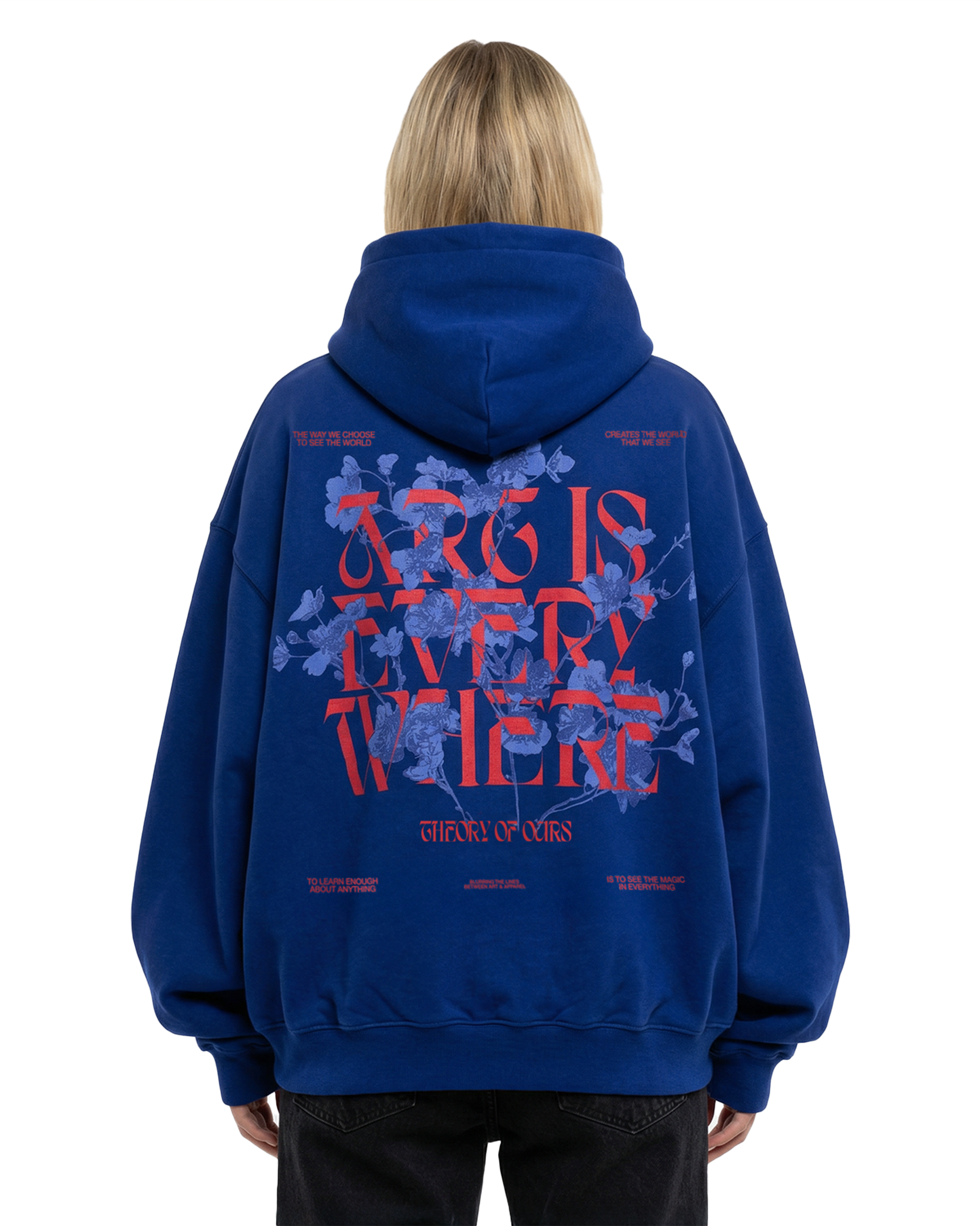 Art is Everywhere Hoodie – Theory of Ours