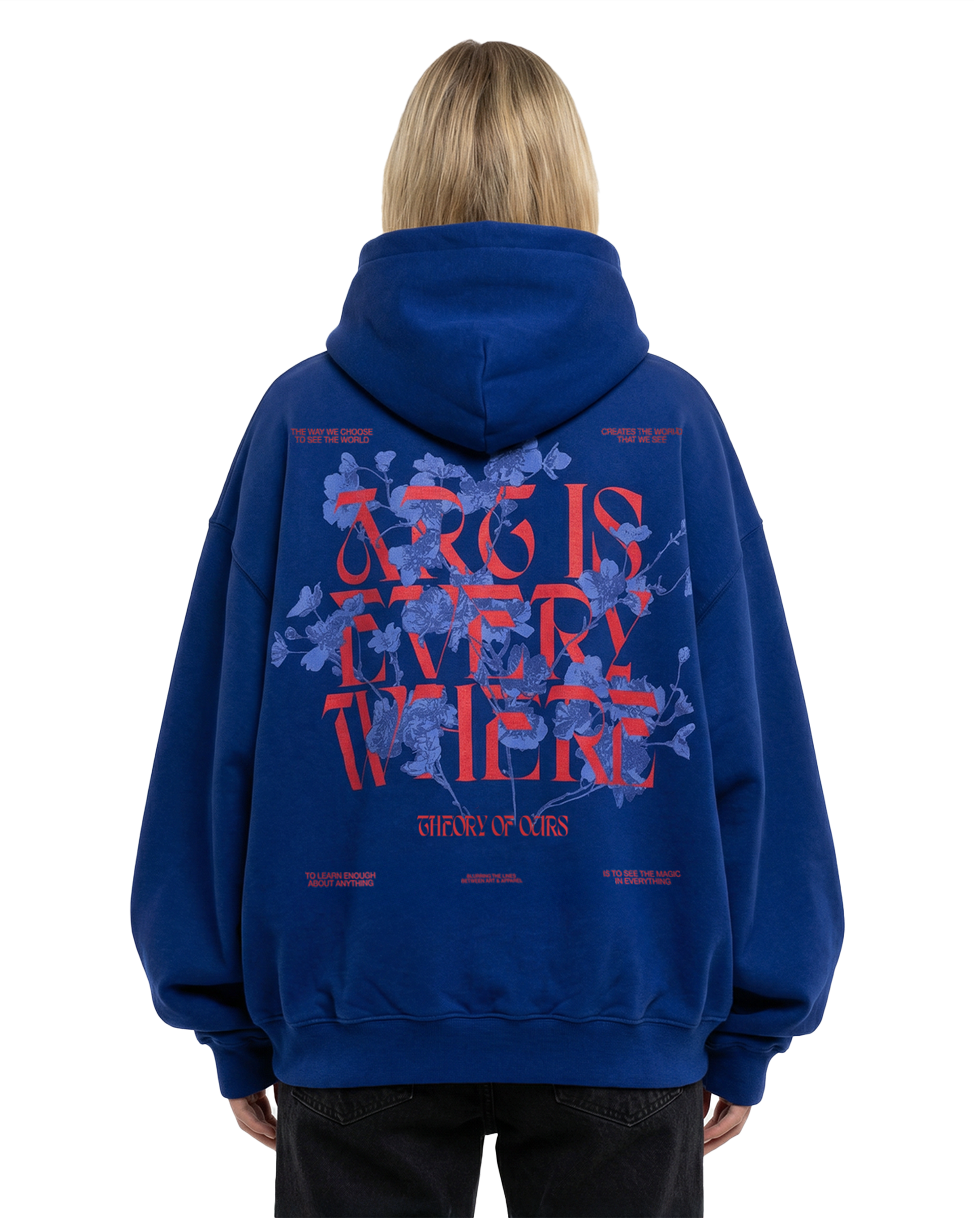 Art is Everywhere Hoodie – Theory of Ours